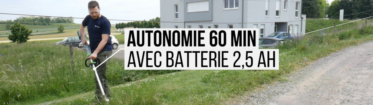 Autonomie 60 min avec batterie de 2.5 Ah
